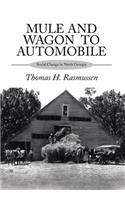 Mule and Wagon to Automobile