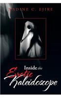 Inside the Erotic Kaleidoscope