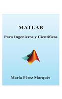 MATLAB Para Ingenieros Y Cientificos: (Spanish)