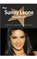 The Sunny Leone Handbook - Everything You Need to Know about Sunny Leone