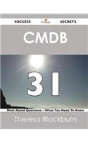 Cmdb 31 Success Secrets - 31 Most Asked Questions on Cmdb - What You Need to Know: 31 Most Asked Questions on Cmdb(What You Need to Know)