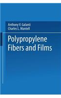 Polypropylene Fibers and Films