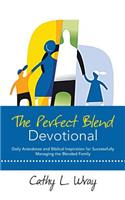 The Perfect Blend Devotional