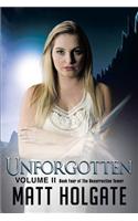 Unforgotten, Volume II: Book Four of the Resurrection Tower