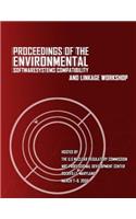Proceedings of the Environmental Software Systems Compatibility and Linkage Workshop