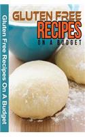 Gluten Free Recipes On A Budget