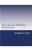 In a Glass Darkly, Complete