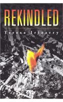 Rekindled