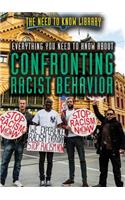 Everything You Need to Know about Confronting Racist Behavior