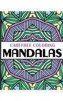 Carefree Coloring Mandalas