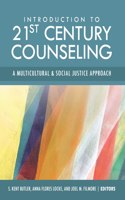 Introduction to 21st Century Counseling