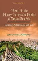 Reader in the History, Culture, and Politics of Modern East Asia