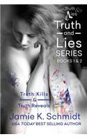Truth Kills & Truth Reveals