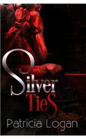 Silver Ties: (3 Silvers)
