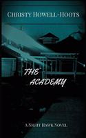 The Academy: A Night Hawk Novel