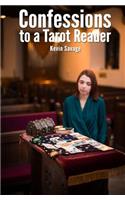 Confessions to a Tarot Reader: (English)