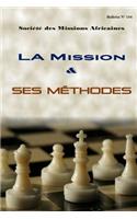 mission et ses méthodes