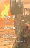 Signal Hill Warrior