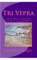 Tri Vepra: Leter Nga E Kaluara; Chate Jo Te Rendomta; Skica Tregimesh