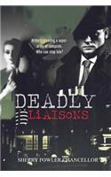 Deadly Liaisons