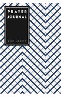 Prayer Journal: 100 Days Healing Journal (Blue Chevron Design) with Portable Size