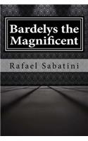 Bardelys the Magnificent