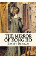 The Mirror of Kong Ho