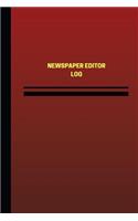 Newspaper Editor Log (Logbook, Journal - 124 pages, 6 x 9 inches): Newspaper Editor Logbook (Red Cover, Medium)(Unique Logbook/Record Books)