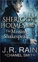 Sherlock Holmes and the Missing Shakespeare: (1 The Watson Files)