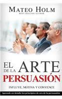 El arte de la persuasion