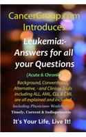 Leukemia - Incorporating Acute & Chronic ALL, AML, CLL & CML