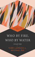 Who by Fire, Who by Water Hb