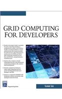 Grid Computing for Developers
