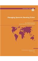 Managing Systemic Banking Crises