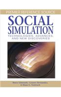 Social Simulation: Technologies, Advances and New Discoveries
