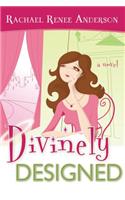 Divinely Designed