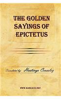 The Golden Sayings of Epictetus