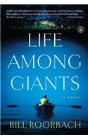 Life Among Giants