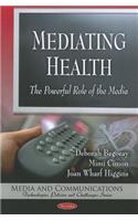 Mediating Health