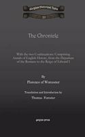 The Chronicle: With the two Continuations: Comprising Annals of English History, from the Departure of the Romans to the Reign of Edward I(35 Kiraz Chronicles Archive)