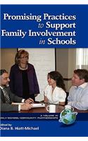 Promising Practices to Support Family Involvement in Schools (Hc)