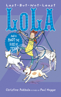 Last-But-Not-Least Lola and a Knot the Size of Texas