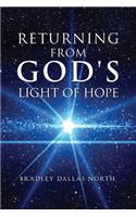 Returning from God's Light of Hope
