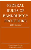 Federal Rules of Bankruptcy Procedure; 2018 Edition