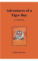 Adventures of a Tiger Boy