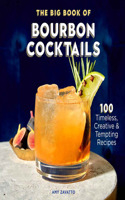 Big Book of Bourbon Cocktails