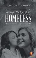 Through the Eyes of the Homeless