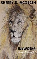 Inkworks!: Nature & Whimsy Art