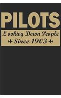 Pilots looking down People since 1903