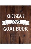 Chelsea's 2020 Goal Book: 2020 New Year Planner Goal Journal Gift for Chelsea / Notebook / Diary / Unique Greeting Card Alternative